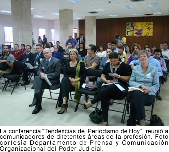 el Departamento de Prensa y Comunicación Organizacional del Poder Judicial, la Embajada de los Estados Unidos, el Colegio de Periodistas de Costa Rica y el Instituto de Prensa y Libertad de Expresión (IPLEX)